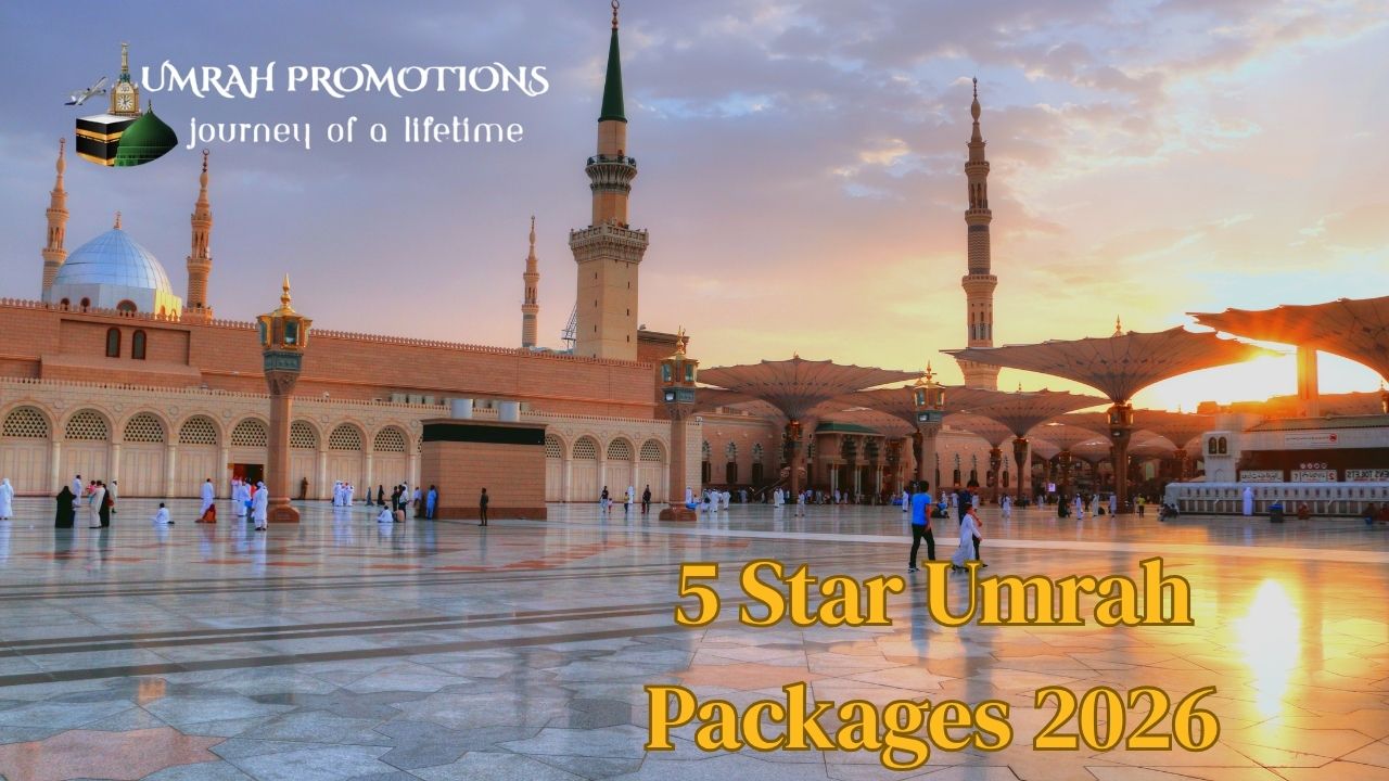 5 Star Umrah Packages 2026