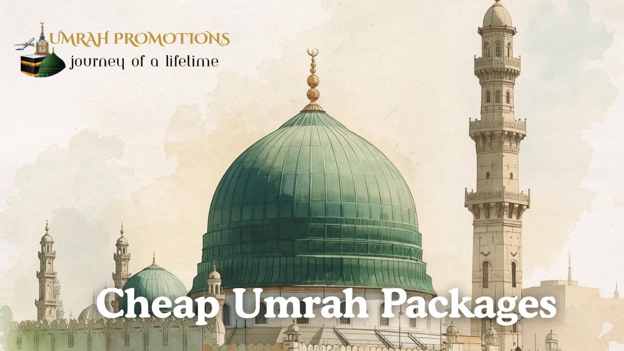 Cheap Umrah Packages