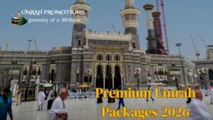 Umrah Packages 2026