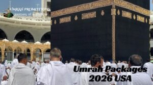 Umrah Packages 2026 USA