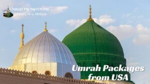 Umrah Packages from USA Umrah Promotions