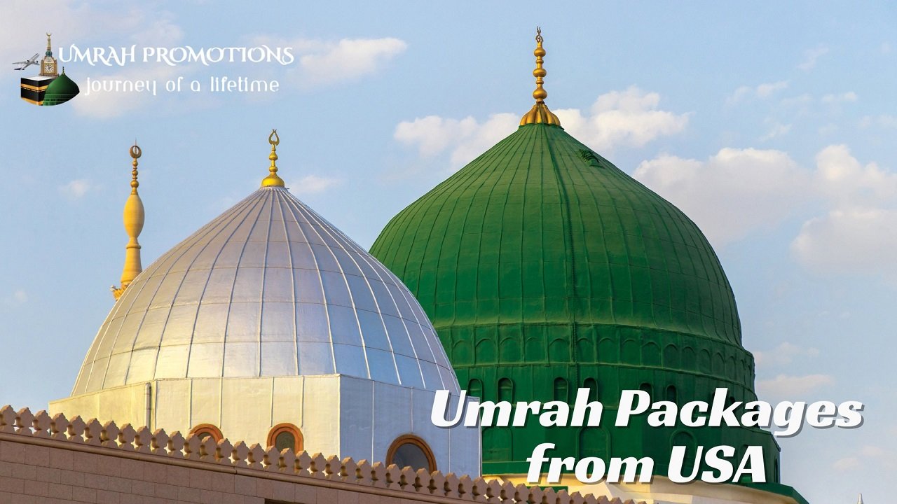 Umrah Packages from USA Umrah Promotions