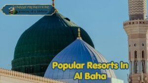 Popular Resorts In Al Baha With Umrah Promotions