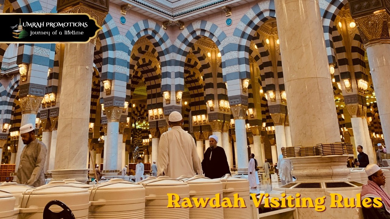 Rawdah Visiting Rules With Umrah Promotions