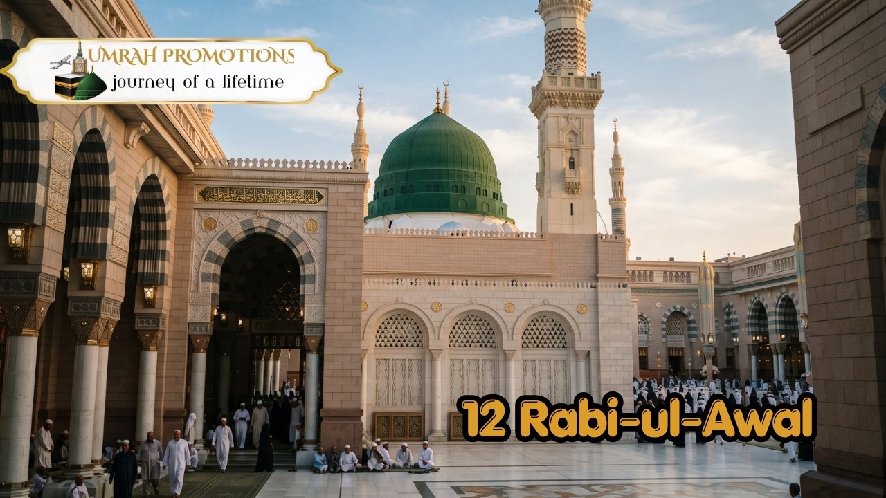 12 Rabi-ul-Awal With Umrah Promotions